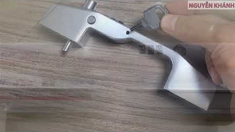Tay nắm khóa cửa lùa kiểu mới thay thế khóa bán nguyệt, khóa sập