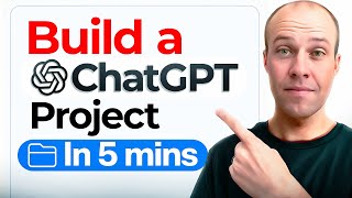 How to Create ChatGPT Projects in Under 5 Minutes!