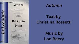Details Autumn-Text by Christina Rossetti, Music by Lon Berry Guide