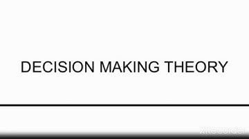 Decision Making (Rational Actor Model )