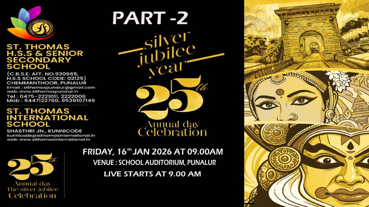 25th ANNUAL DAY CELEBRATION | ST. THOMAS H.S.S & SENIOR SECONDARY SCHOOL ,PUNALUR.