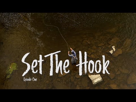 Set The Hook- The Fly Rod