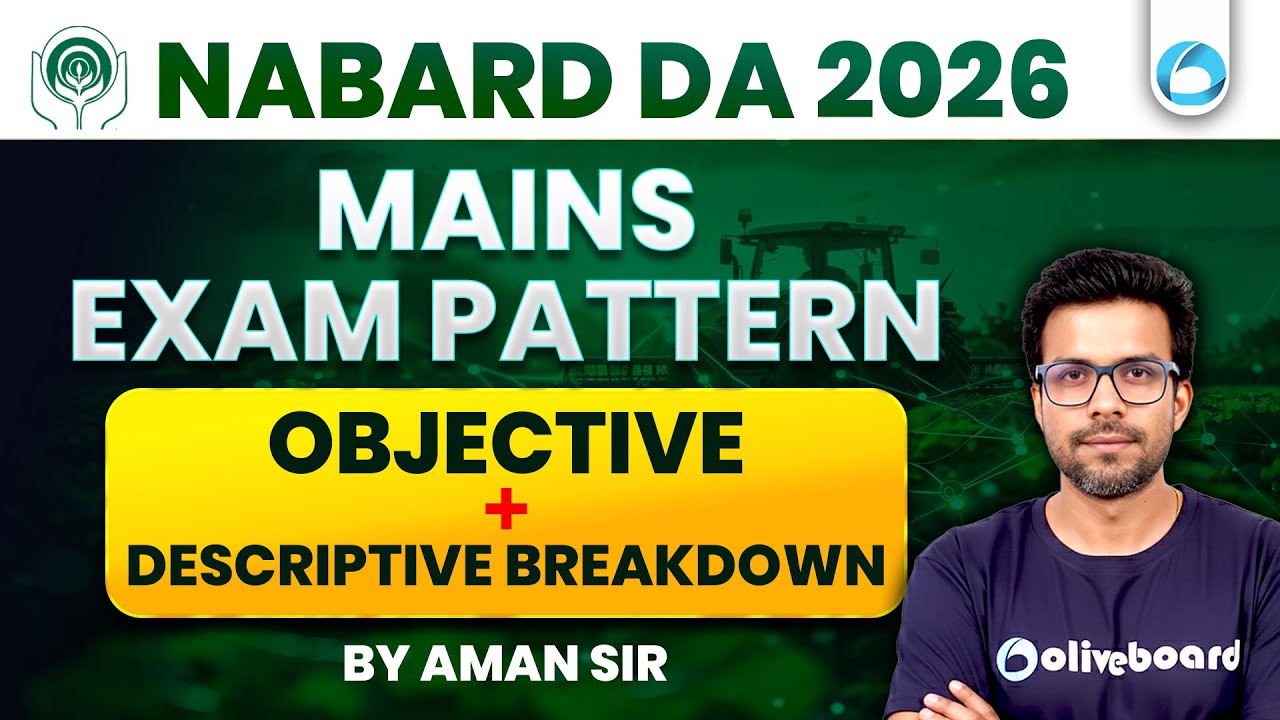 NABARD DA Mains Exam Pattern 2026 | Objective & Descriptive Paper Explained | Oliveboard