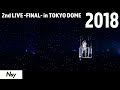 「Girl I Need」-2018年 2nd LIVE ~FINAL~in TOKYO DOME-