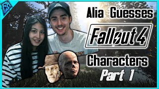My Girlfriend Alia Tries to Guess 10 Fallout 4 Characters - Part 1 | Nick Valentine & Billy Peabody