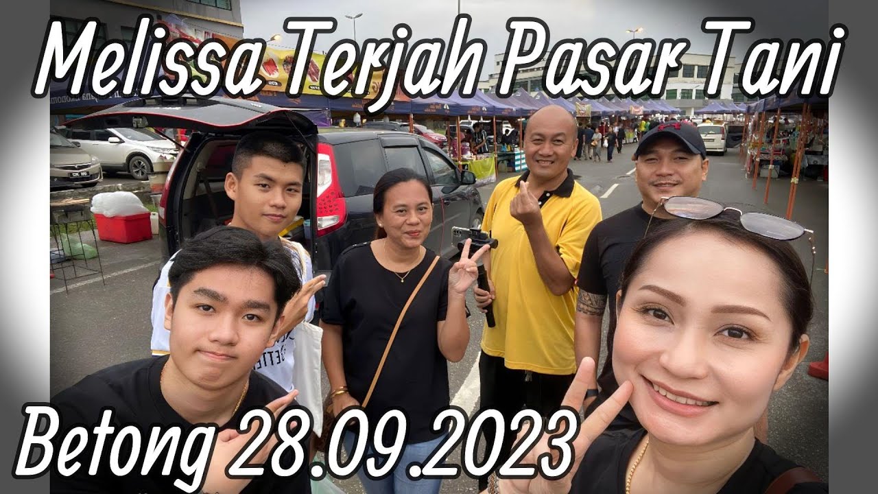 Melissa Terjah Pasar Tani Betong 28.09.2023