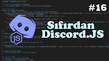 Sıfırdan Discord.JS V12 | Sunucuya Giriş - Çıkış Mesajları #16 (2021)