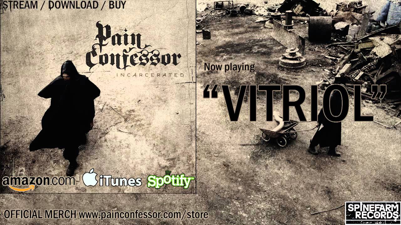 Pain Confessor - Vitriol
