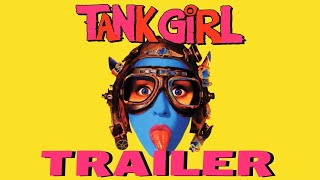 Tank Girl Trailer