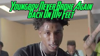 NBA Youngboy - Back On My Feet [Official Video]