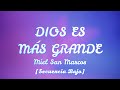 [Secuencia Bajo] Dios Es Más Grande - Miel San Marcos & Danny Gokey