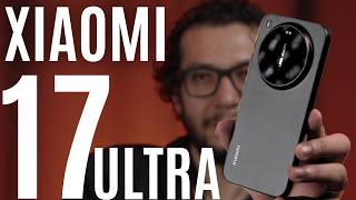 Xiaomi 17 Ultra İncelemesi | Ne Kadar Ultra?