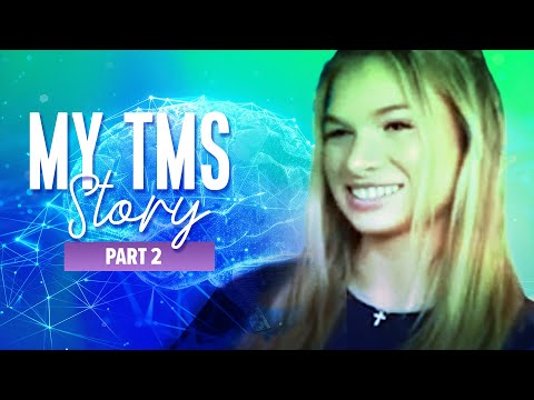 Part 2: Hannah’s Remarkable Mental Health Transformation with TMS