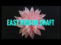Easy ribbon craft  ribbon flower