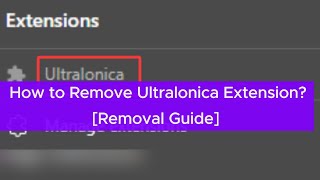 Remove Ultralonica Extension from web browser