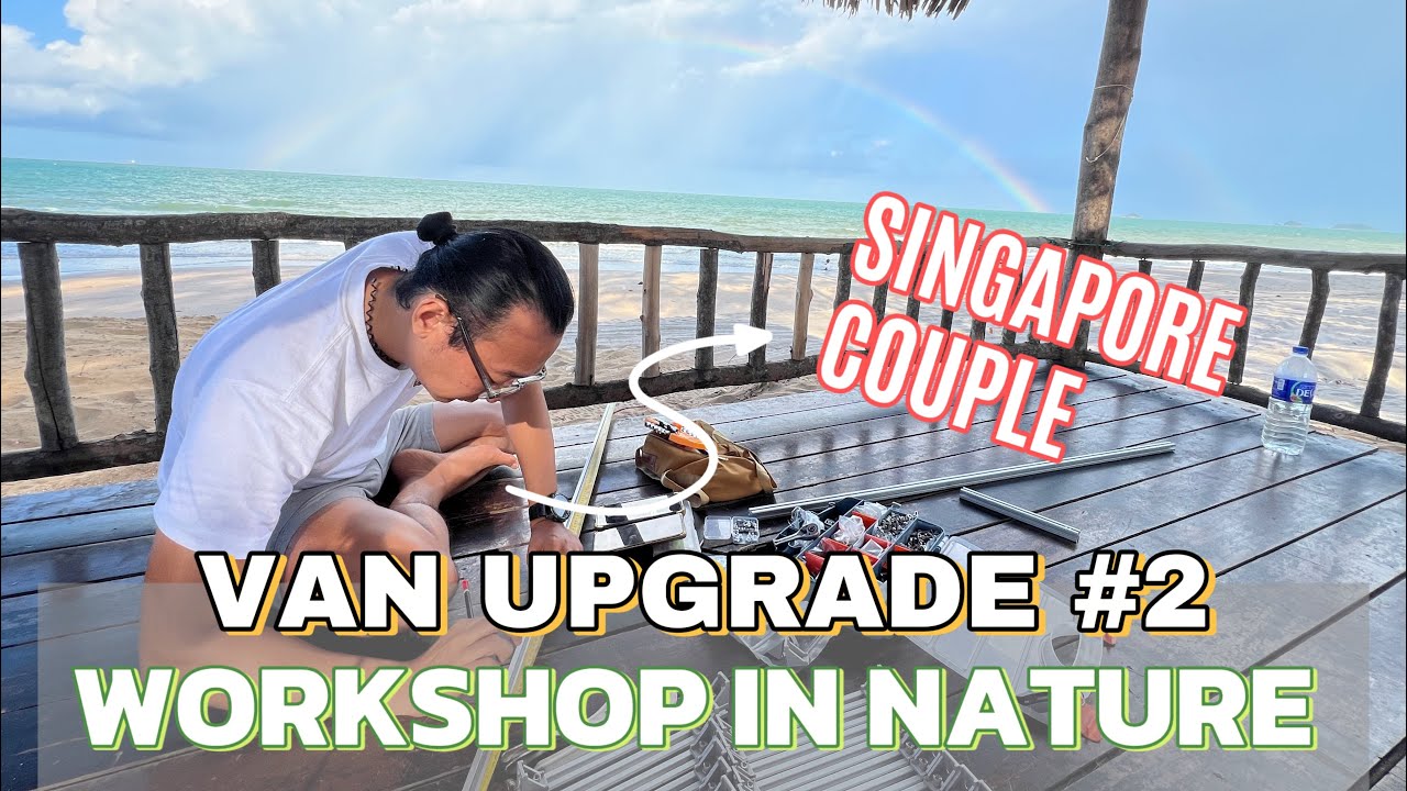 VAN CONVERSION PART 2 | SINGAPORE COUPLE | SELF CONVERSION