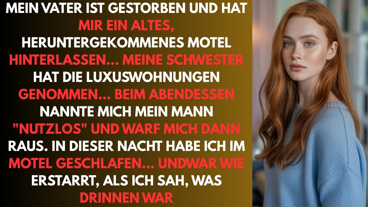 Mein Mann nannte mich nutzlos... Dann fand er heraus, was mein Vater mir wirklich hinterlassen hat