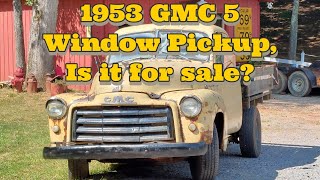 1953 GMC 3100 5 Window, is it for sale?