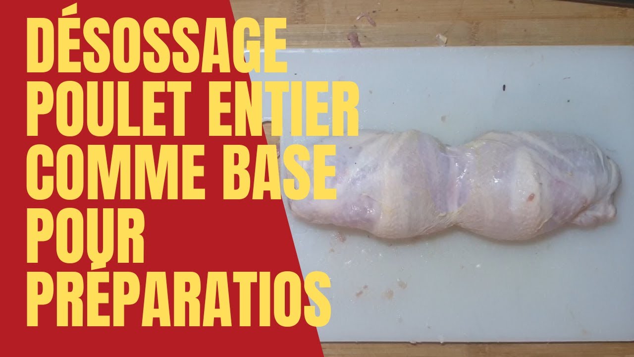 Désossage poulet entier comme base de plusieurs préparations Sub(Ita,Eng,Deu,Span) YouTube