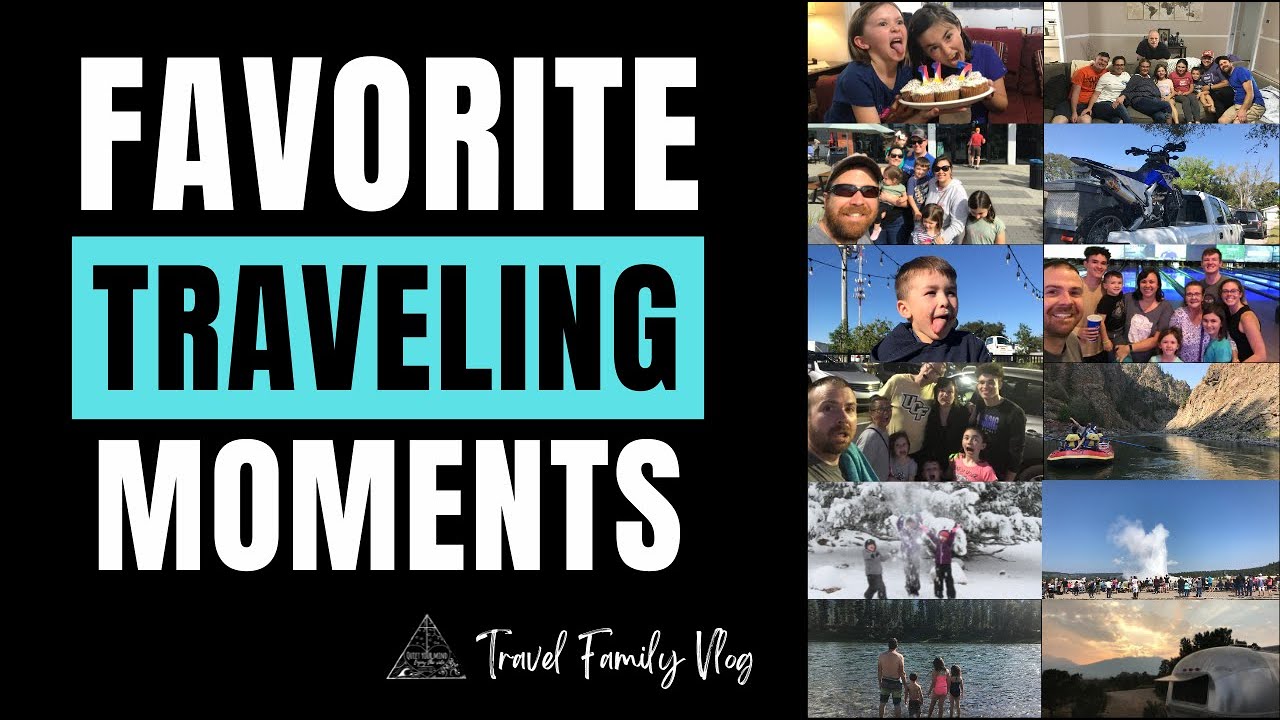 Year 3 - Journey 43 | Favorite Moments from Our Second Year of Traveling