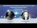 EEA Education Call: Using Ethereum and Web3 to Increase Access to Legal Assistance Around the World
