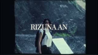 Rizuna An Edit