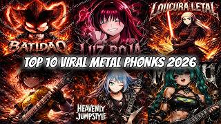 TOP 10 VIRAL METAL PHONKS 2026 🎧🔥 | PART 1 | B4R0T