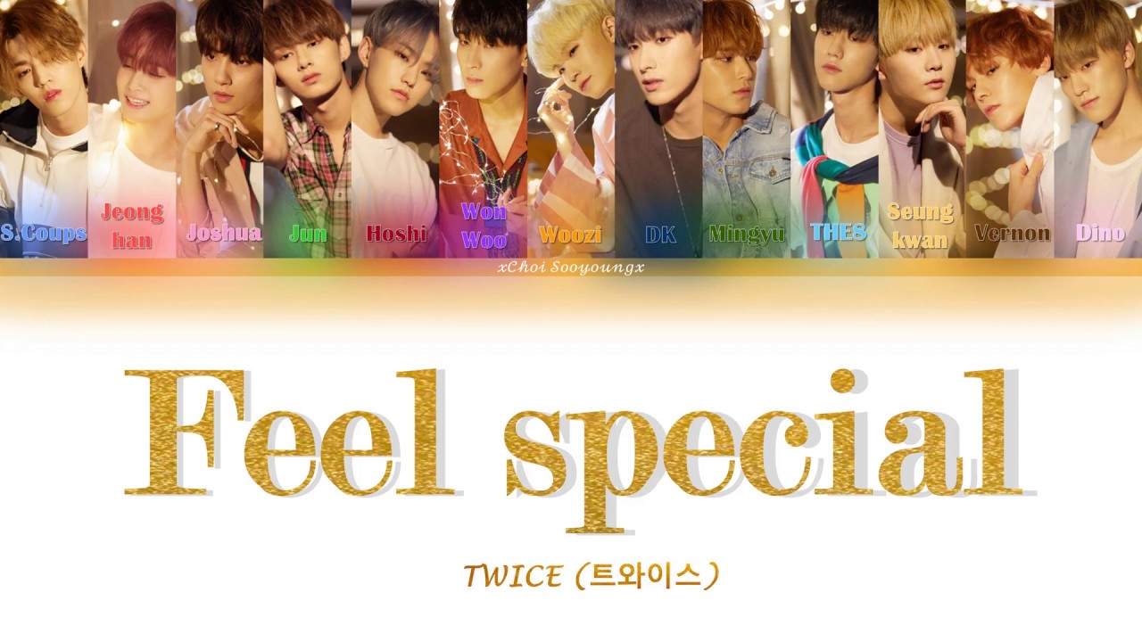How would Seventeen sing Feel Special by TWICE