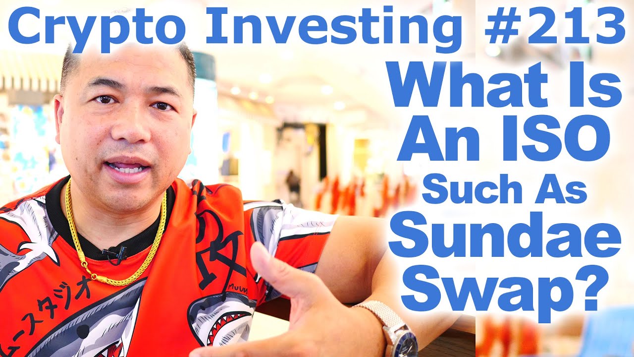 Crypto Investing #213 - What Is An ISO (Initial Stake Offering) Such As  Sundae Swap? - By Tai Zen