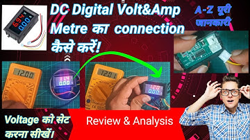 DC Digital voltmeter Ammeter Connection and Full Review Video