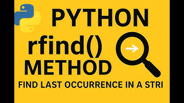 Python rfind() Method Explained | Find Last Occurrence in a String