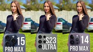 iPhone 15 Pro Max vs Samsung Galaxy S23 Ultra vs iPhone 14 Pro Max Camera Test