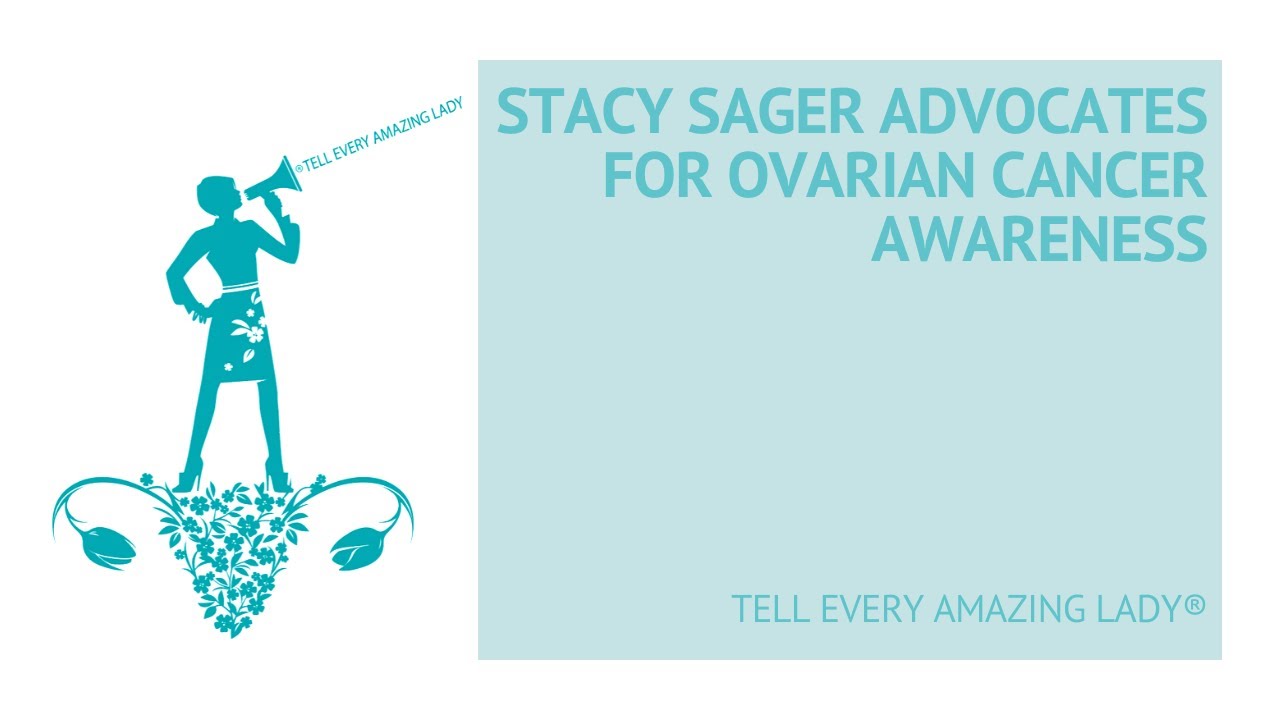 Stacey Sager Advocates for Ovarian Cancer Awareness