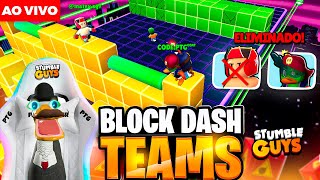 STUMBLE GUYS AO VIVO 💫😠 BLOCK DASH TEAMS 💫😠 PATO GAMER