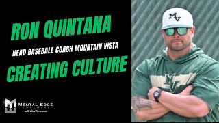 Creating Culture with Ron Quintana Mountain Vista Head Baseball Coach