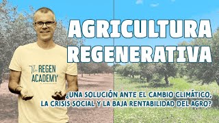 Francesc Font: 'La agricultura regenerativa ante el cambio climático y la crisis del campo'
