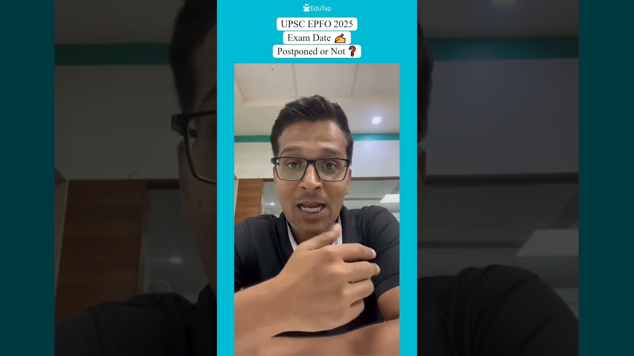 UPSC EPFO Exam Date 2025 | UPSC EPFO EO AO & APFC Exam Date | UPSC EPFO Expected Exam Date Update