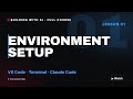 Building with AI — Lesson 1: Environment Setup (VS Code, Terminal & Claude Code)