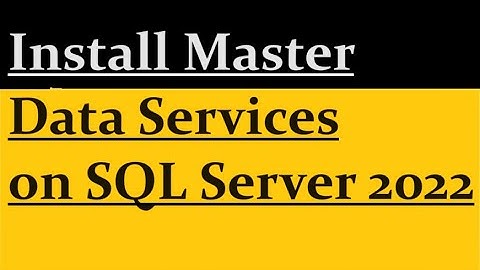 Install Master Data Services on SQL Server 2022