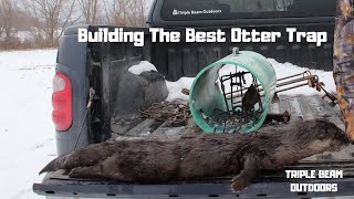 Building The Best Otter Trap! (New Tube Trap Design)