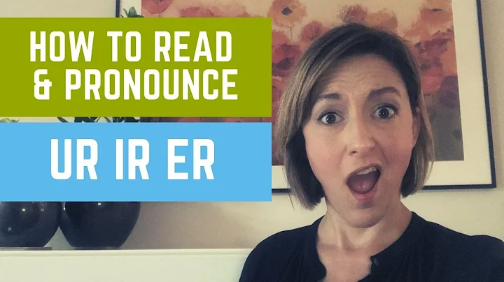 How to Read & Pronounce the Letters UR, IR, ER - Reading & American English Pronunciation Lesson