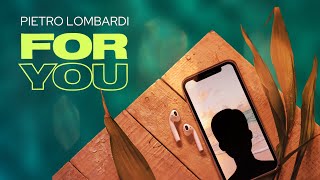 Video thumbnail of "Pietro Lombardi - For You (Lyric Video)"