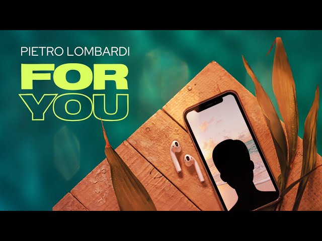 Pietro Lombardi - For You