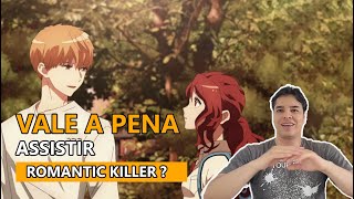 Romantic Killer  Vale a pena assistir ao novo anime da Netflix