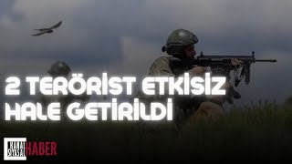 Msb 2 Pkklı Terörist Etkisiz Hale Getirildi Ör