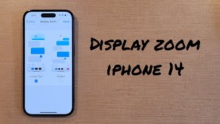 Change Display Zoom iPhone 14/Pro/Max