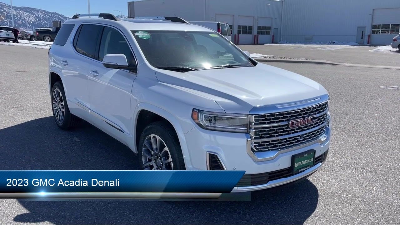 2023 GMC Acadia Denali Butte Anaconda Helena Bozeman Dillon Missoula ...