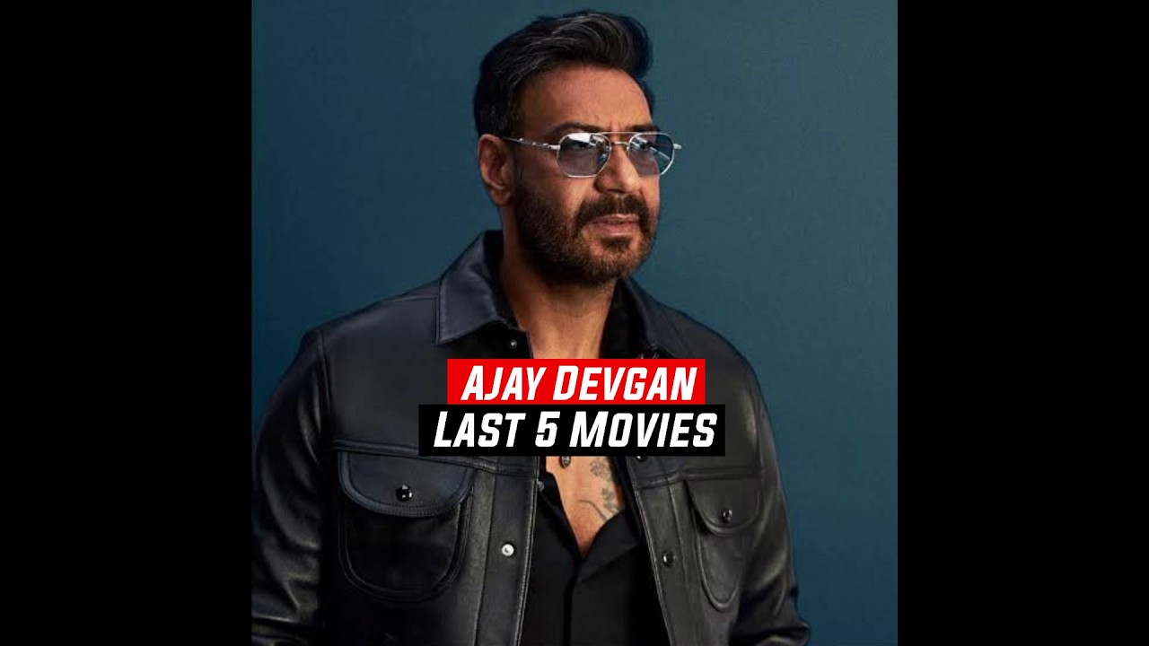 Ajay Devgan Last 5 Movies Box-office Collection | 
