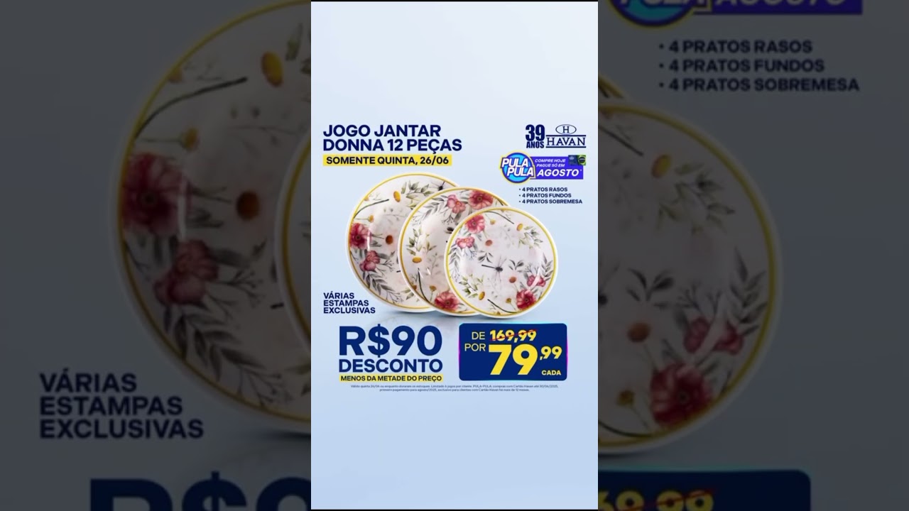SAIU A PROMOÇÃO SÓ DI UM DIA 26/06 LOJAS HAVAN