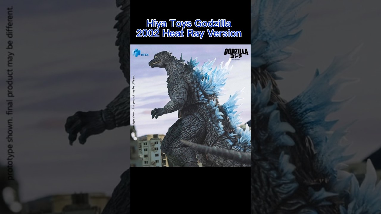Hiya Toys Godzilla 2002 Heat Ray Version Revealed! 